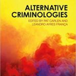 خرید و دانلود نسخه کامل کتاب Alternative Criminologies –  PDF