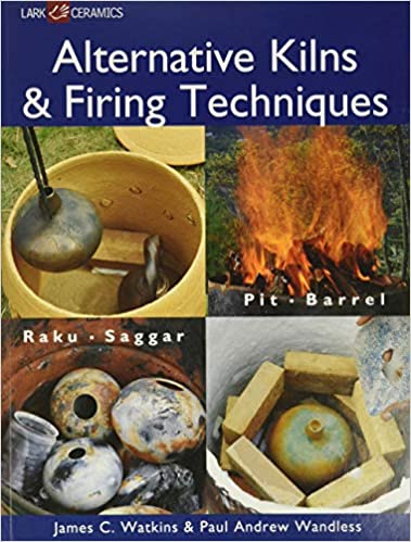 خرید و دانلود نسخه کامل کتاب Alternative Kilns & Firing Techniques: Raku * Saggar * Pit * Barrel – pdf_683f5536f2a88.jpeg خرید و دانلود نسخه کامل کتاب Alternative Kilns & Firing Techniques: Raku * Saggar * Pit * Barrel – pdf