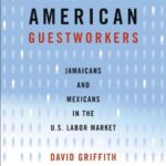 خرید و دانلود نسخه کامل کتاب American Guestworkers: Jamaicans and Mexicans in the U. S. Labor Market –  PDF