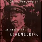 خرید و دانلود نسخه کامل کتاب An Ethics of Remembering: History, Heterology, and the Nameless Others –  Pdf