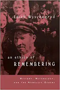 خرید و دانلود نسخه کامل کتاب An Ethics of Remembering: History, Heterology, and the Nameless Others –  Pdf