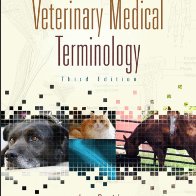 خرید و دانلود نسخه کامل کتاب An Illustrated Guide to Veterinary Medical Terminology Third Edition – PDF