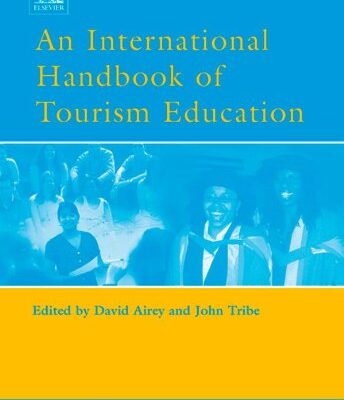 خرید و دانلود نسخه کامل کتاب An International Handbook of Tourism Education (Advances in Tourism Research) –  PDF