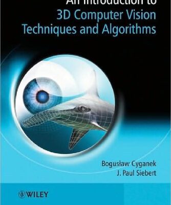 خرید و دانلود نسخه کامل کتاب An Introduction to 3D Computer Vision Techniques and Algorithms