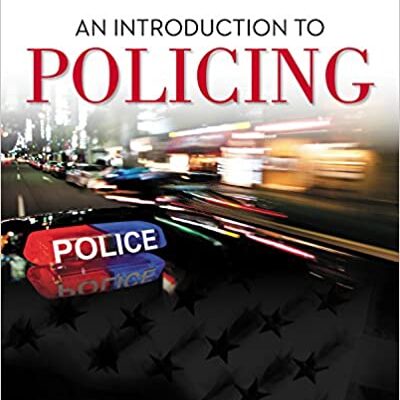 خرید و دانلود نسخه کامل کتاب An Introduction to Policing (9th Edition) [2019] –  PDF