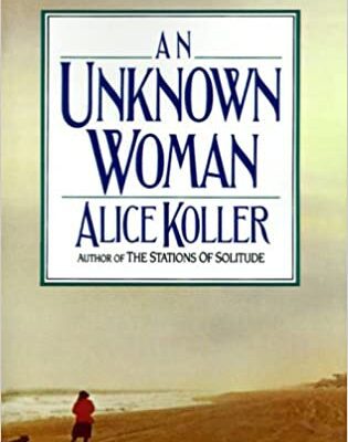 خرید و دانلود نسخه کامل کتاب An Unknown Woman By Alice Koller   –  PDF