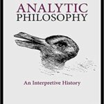 خرید و دانلود نسخه کامل کتاب Analytic Philosophy: An Interpretive History –  Pdf