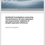 خرید و دانلود نسخه کامل کتاب Analytical investigations concerning the performance of vane separators and experimental validation of droplet separation efficiency:  KIT Scientific Reports (Volume 7690)