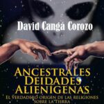 خرید و دانلود نسخه کامل کتاب ANCESTRALES DEIDADES ALIENIGENAS (DESENMASCARANDO A YAHVE nº 2) (Spanish Edition) –  +  PDF