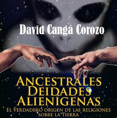 خرید و دانلود نسخه کامل کتاب ANCESTRALES DEIDADES ALIENIGENAS (DESENMASCARANDO A YAHVE nº 2) (Spanish Edition) –  +  PDF