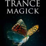 خرید و دانلود نسخه کامل کتاب Angelic Trance Magick (The Power of Magick) –  +  pdf