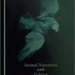 خرید و دانلود نسخه کامل کتاب Animal Narratives and Culture
