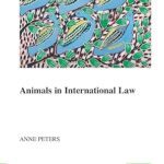 خرید و دانلود نسخه کامل کتاب Animals in International Law (Pocket Books of the Hague Academy of International Law / Les Livres De Poche De L’académie De Droit International De La Haye, 45) –  PDF