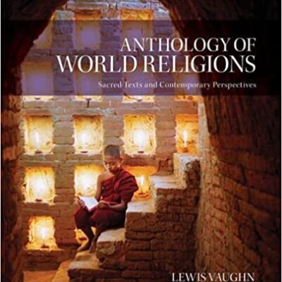 خرید و دانلود نسخه کامل کتاب Anthology of World Religions: Sacred Texts and Contemporary Perspectives – pdf