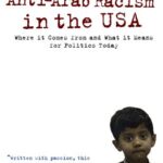 خرید و دانلود نسخه کامل کتاب Anti-Arab Racism in the USA: Where it Comes From and What it Means for Politics –  PDF