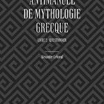 خرید و دانلود نسخه کامل کتاب Antimanuel de mythologie grecque. Livre 2: Questionner (French Edition) –  +  Pdf