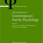 خرید و دانلود نسخه کامل کتاب APA Handbook of Contemporary Family Psychology: Volume 1: Foundations, Methods, and Contemporary