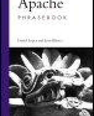 خرید و دانلود نسخه کامل کتاب Apache: Phrase Book: Essential Code and Commands
