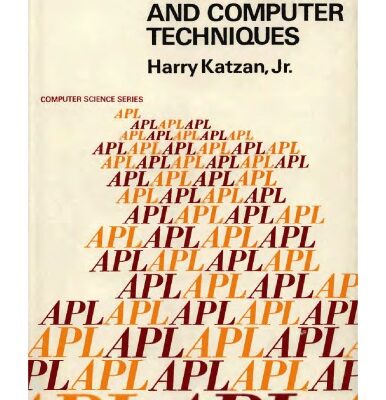 خرید و دانلود نسخه کامل کتاب APL Programming and Computer Techniques (VNR Computer Science Series)