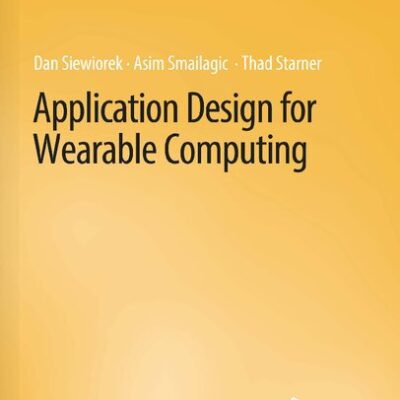خرید و دانلود نسخه کامل کتاب Application Design for Wearable Computing