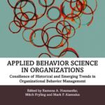 خرید و دانلود نسخه کامل کتاب Applied Behavior Science in Organizations: Consilience of Historical and Emerging Trends in Organizational Behavior Management –  Pdf