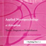 خرید و دانلود نسخه کامل کتاب Applied Neuropsychology of Attention: Theory, Diagnosis and Rehabilitation –  Pdf