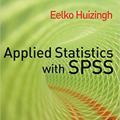 خرید و دانلود نسخه کامل کتاب Applied Statistics with SPSS BY Huizingh  –  Pdf