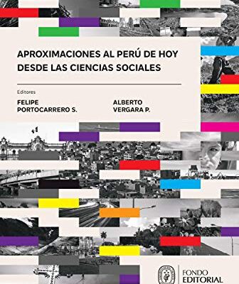 خرید و دانلود نسخه کامل کتاب Aproximaciones al Perú de hoy desde las ciencias sociales (Spanish Edition) –  +  pdf