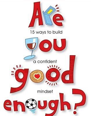 خرید و دانلود نسخه کامل کتاب Are You Good Enough: 15 Ways to Build a Confident Mindset – PDF
