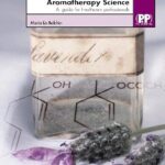 خرید و دانلود نسخه کامل کتاب Aromatherapy: A Guide for Healthcare Professionals –  PDF