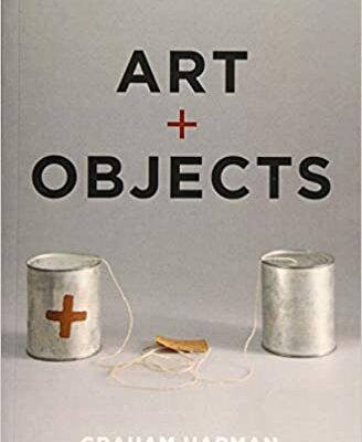 خرید و دانلود نسخه کامل کتاب Art and Objects BY Graham Harman –  Pdf