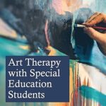 خرید و دانلود نسخه کامل کتاب Art Therapy with Special Education Students 1st Edition –  Pdf