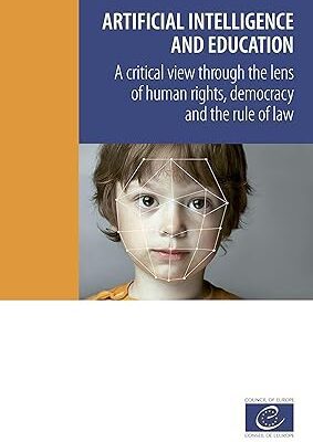 خرید و دانلود نسخه کامل کتاب Artificial intelligence and education: A critical view through the lens of human rights, demacy and the rule of law –  +  Pdf