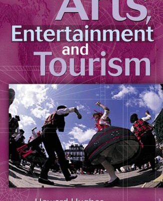 خرید و دانلود نسخه کامل کتاب Arts, Entertainment and Tourism – PDF