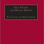خرید و دانلود نسخه کامل کتاب Asia Pacific and Human Rights: A Global Political Economy Perspective –  Pdf