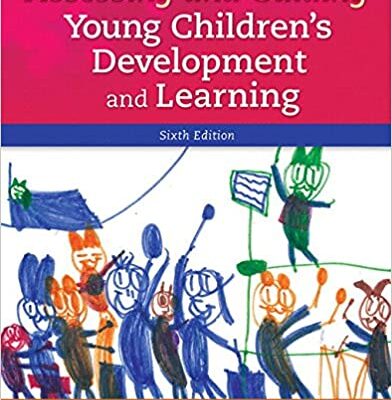 خرید و دانلود نسخه کامل کتاب Assessing and Guiding Young Children’s Development and Learning (6th Edition) – Pdf
