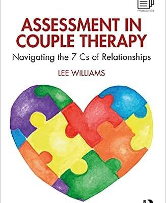 خرید و دانلود نسخه کامل کتاب Assessment in Couple Therapy: Navigating the 7 Cs of Relationships –  Pdf