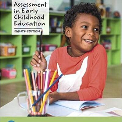 خرید و دانلود نسخه کامل کتاب Assessment in Early Childhood Education (8th Edition) [2019] –  PDF