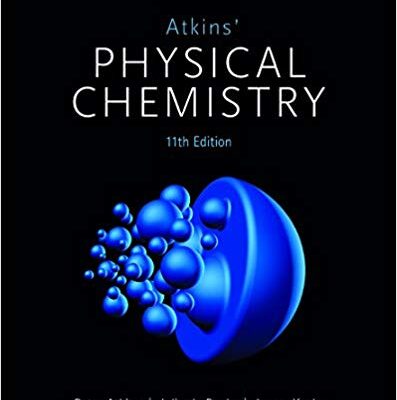 خرید و دانلود نسخه کامل کتاب Atkins’ Physical Chemistry (11th Edition) – Pdf