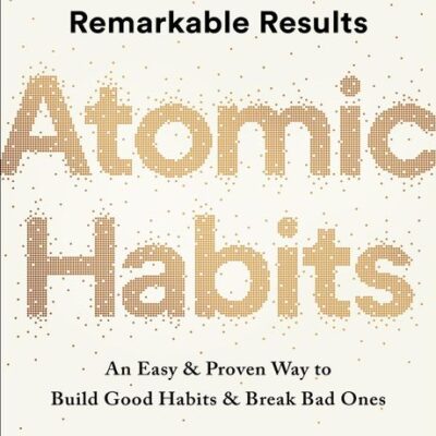 خرید و دانلود نسخه کامل کتاب Atomic Habits – PDF