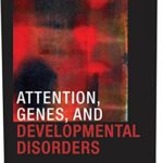 خرید و دانلود نسخه کامل کتاب Attention, genes, and developmental disorders –  Pdf