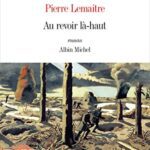 خرید و دانلود نسخه کامل کتاب Au revoir là-haut – Prix Goncourt 2013 (French Edition) –  +  pdf
