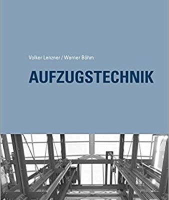 خرید و دانلود نسخه کامل کتاب Aufzugstechnik BY  Volker Lenzner  – Orgial pdf