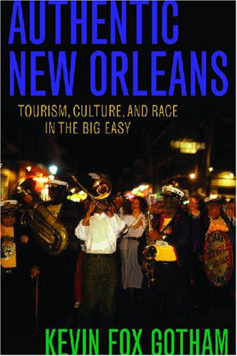 خرید و دانلود نسخه کامل کتاب Authentic New Orleans: Tourism, Culture, and Race in the Big Easy – PDF_683e77f2c7e82.jpeg خرید و دانلود نسخه کامل کتاب Authentic New Orleans: Tourism, Culture, and Race in the Big Easy – PDF