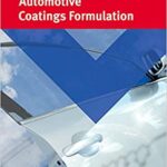 خرید و دانلود نسخه کامل کتاب Automotive Coatings Formulations Chemistry, Physics und Practices –  PDF