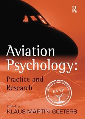 خرید و دانلود نسخه کامل کتاب Aviation Psychology: Practice and Research – + Pdf