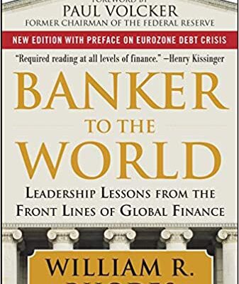 خرید و دانلود نسخه کامل کتاب Banker to the World:  Leadership Lessons From the Front Lines of Global Finance[2011] –  PDF