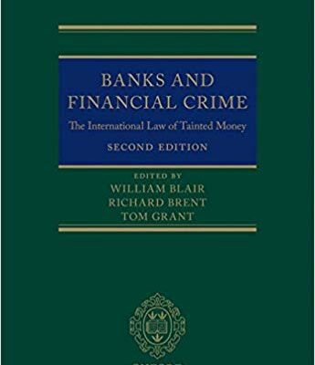 خرید و دانلود نسخه کامل کتاب Banks and Financial Crime:  The International Law of Tainted Money
