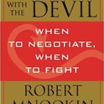 خرید و دانلود نسخه کامل کتاب Bargaining with the Devil: When to Negotiate, When to Fight –  +  Pdf
