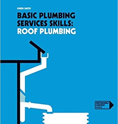 خرید و دانلود نسخه کامل کتاب Basic Plumbing Services Skills – Roof Plumbing 2nd edition